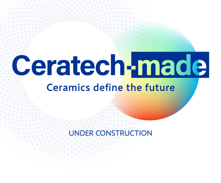 Ceratech-made. Ceramics define the furure UNDER CONSTRUCTION